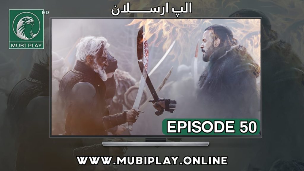AlpArslan Buyuk Selcuklu Episode 50 with Urdu & English Subtitles