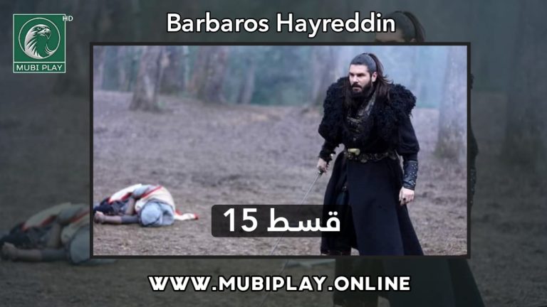 Barbaros Hayreddin Episode 15 – English and Urdu Subtitles ✅