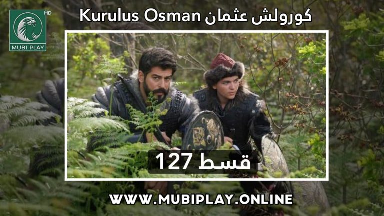 Kurulus Osman Episode 127 – English & Urdu Subtitles ✅