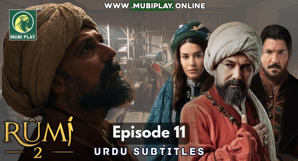Mevlana Celaleddin Rumi Episode 11 with Urdu Subtitles by MubiPlay