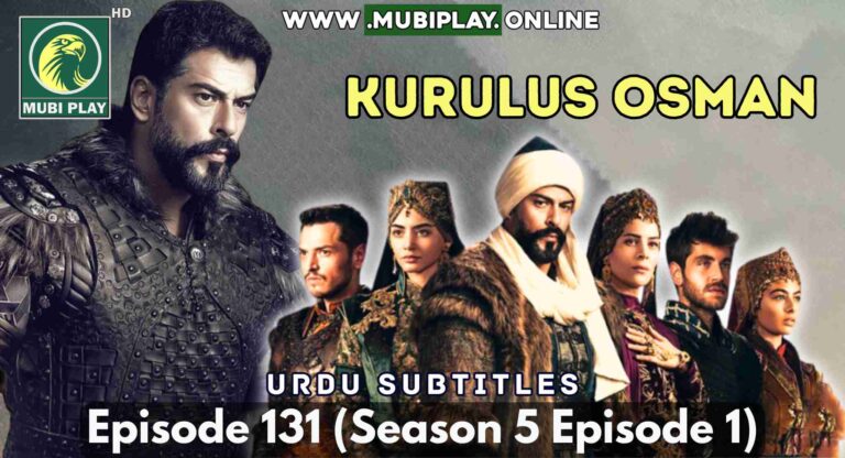 Kurulus Osman Episode 131 with Urdu Subtitles ✅
