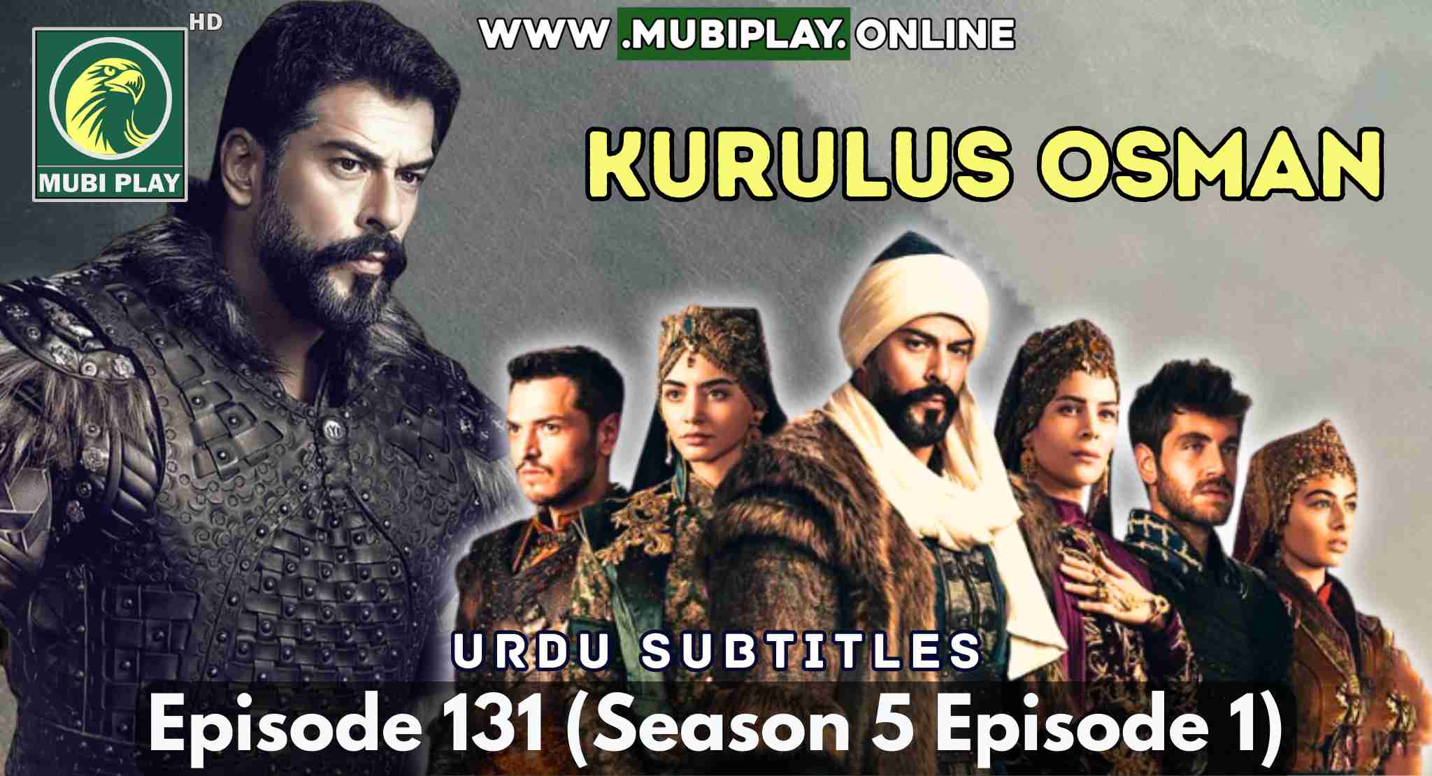 Kurulus Osman Episode 131 with Urdu Subtitles by Mubi Play