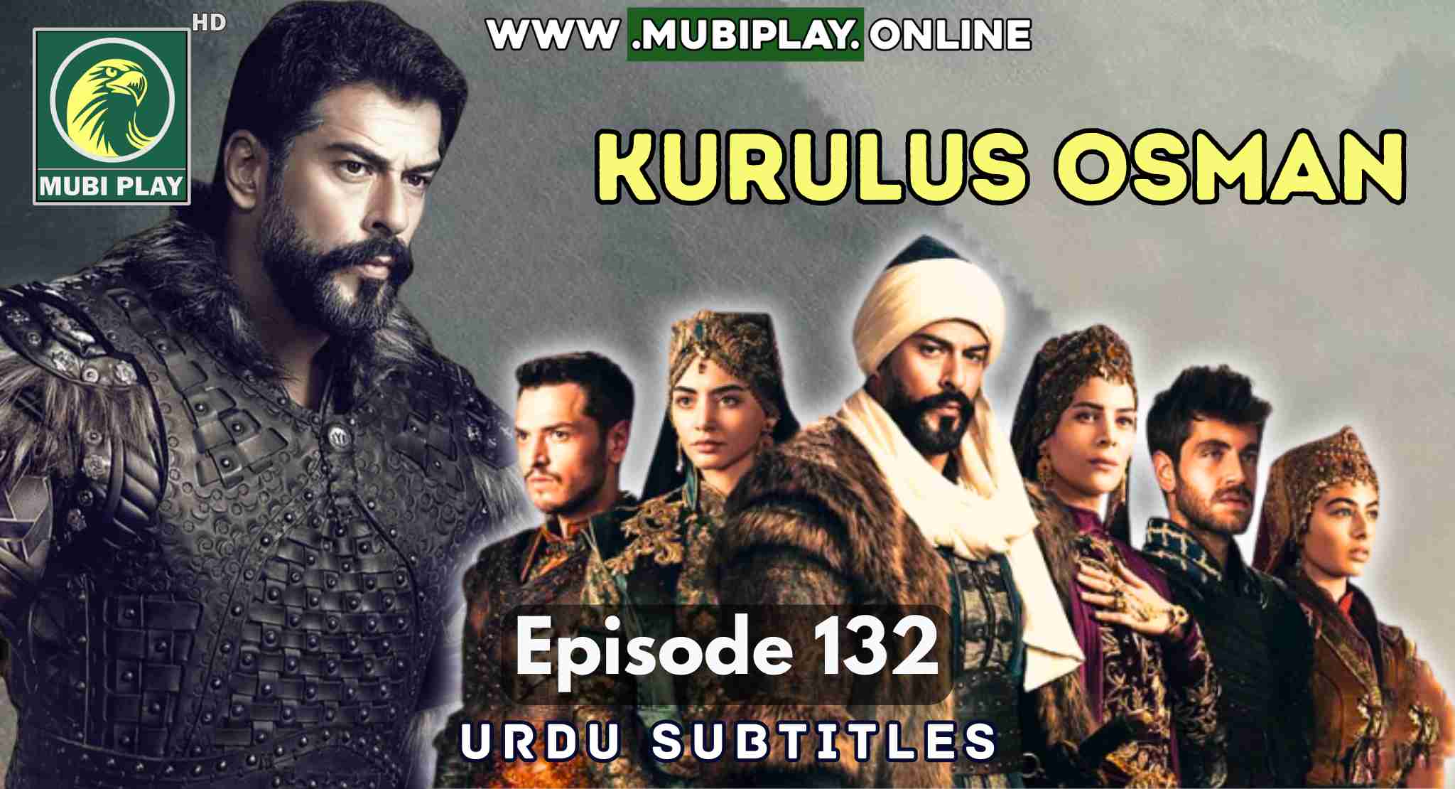 Kurulus Osman Episode 132 with Urdu Subtitles by Mubi Play