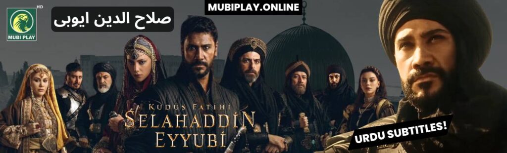 Kudüs Fatihi Selahaddin Eyyubi with Urdu Subtitles by MubiPlay