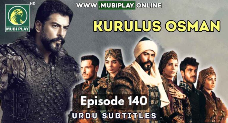 Kurulus Osman Episode 140 with Urdu Subtitles ✅