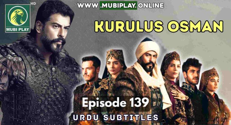 Kurulus Osman Episode 139 with Urdu Subtitles ✅