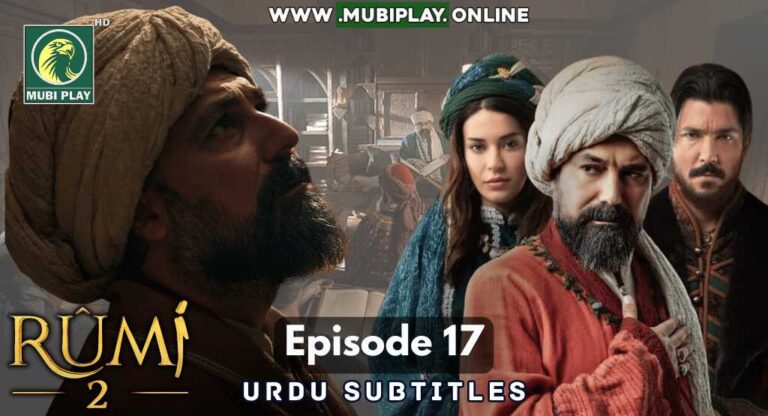 Mevlana Celaleddin Rumi Episode 17 with Urdu Subtitles ✅