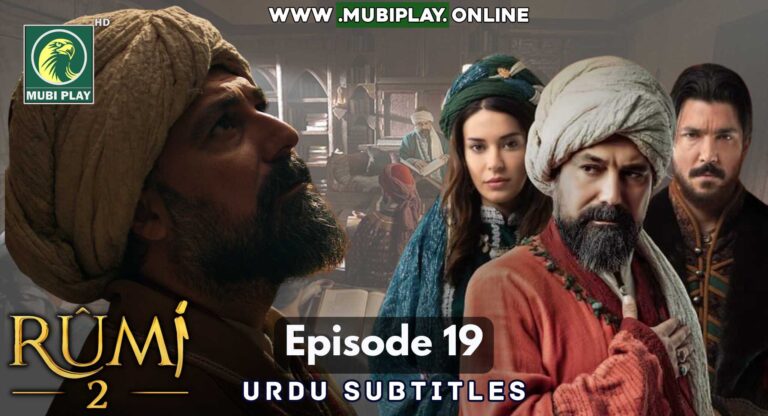Mevlana Celaleddin Rumi Episode 19 with Urdu Subtitles ✅